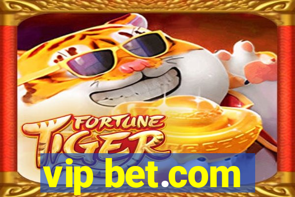 vip bet.com